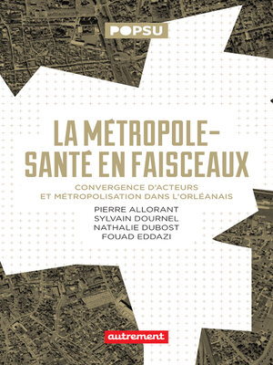 cover image of La métropole-santé en faisceaux